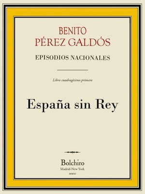cover image of España sin rey (Episodios Nacionales--5ª Serie--I novela)